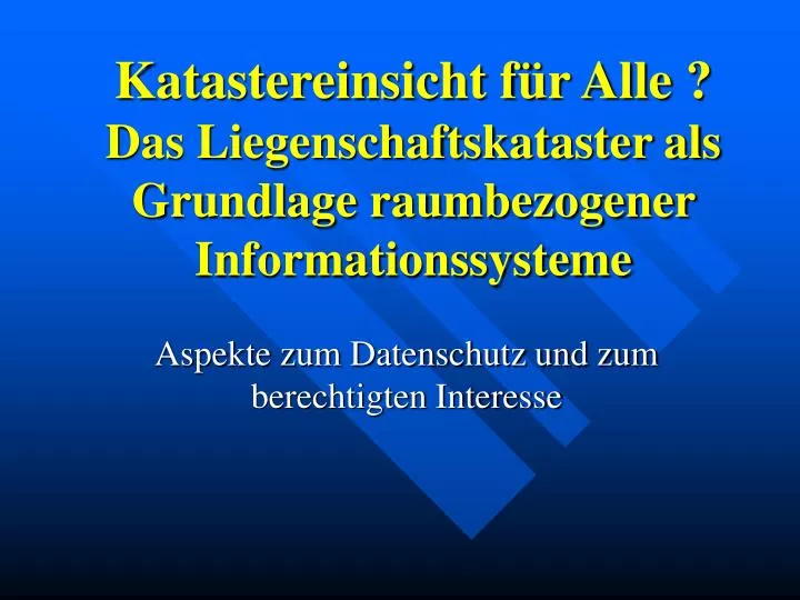 katastereinsicht f r alle das liegenschaftskataster als grundlage raumbezogener informationssysteme