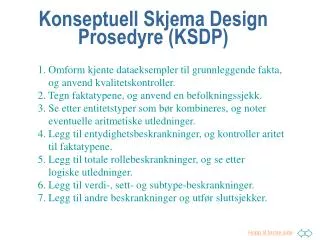 Konseptuell Skjema Design Prosedyre (KSDP)