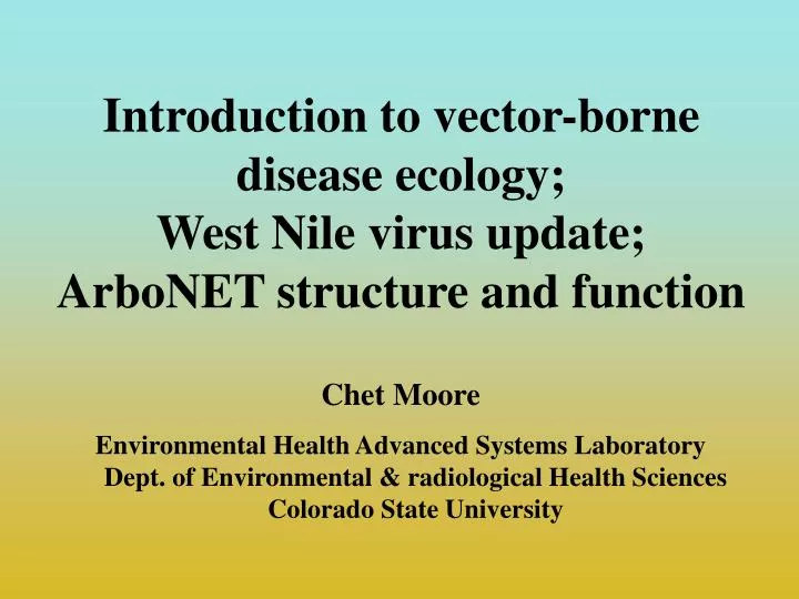 introduction to vector borne disease ecology west nile virus update arbonet structure and function