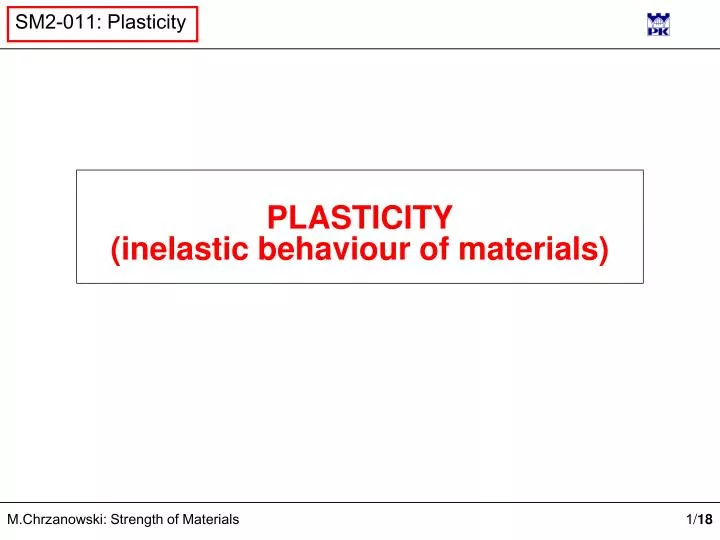 plasticity inelastic behaviour of materials