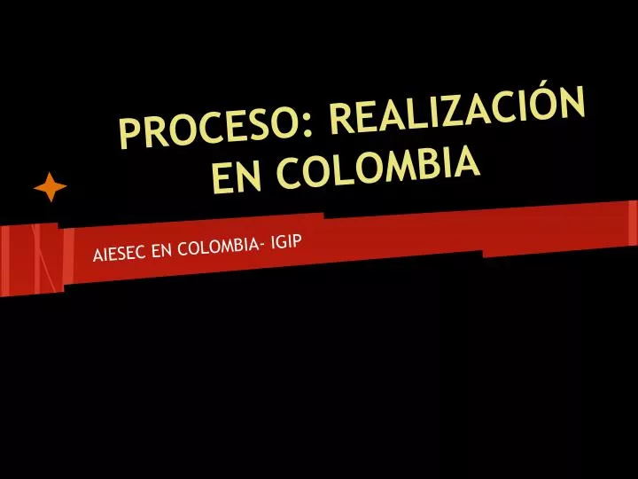 proceso realizaci n en colombia