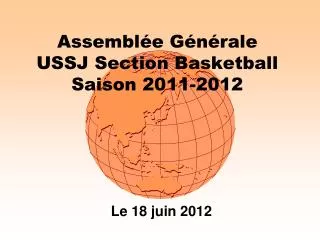 Assemblée Générale USSJ Section Basketball Saison 2011-2012