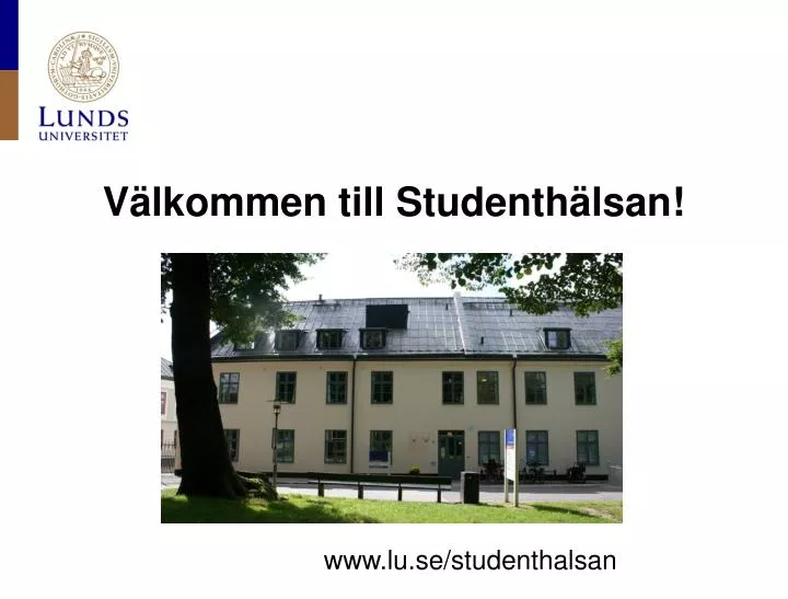 v lkommen till studenth lsan