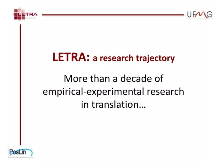 letra a research trajectory more than a decade of empirical experimental research in translation