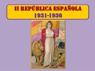 II REPÚBLICA ESPAÑOLA 1931-1936