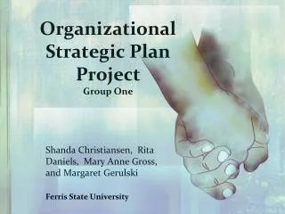 Organizational Strategic Plan Project Group One