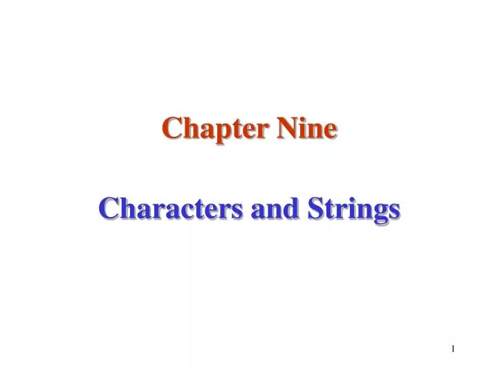 chapter nine characters and strings