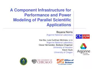 A Component Infrastructure for Performance and Power Modeling of Parallel Scientific Applications