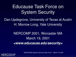 Educause Task Force on System Security
