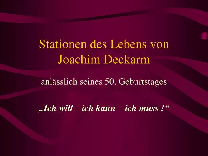 stationen des lebens von joachim deckarm