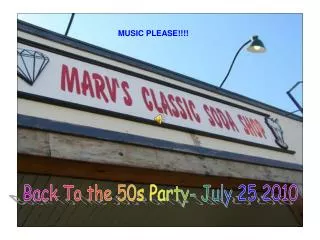 Back To the 50s Party- July 25 2010