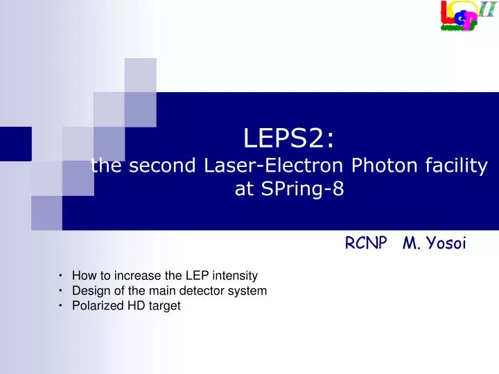 leps2 the second laser electron photon facility at spring 8