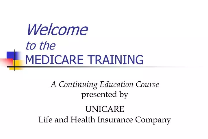 welcome to the medicare training
