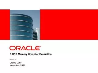 RAPID Memory Compiler Evaluation by David Artz
