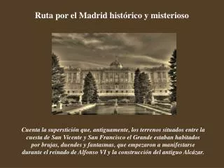 Ruta por el Madrid histórico y misterioso
