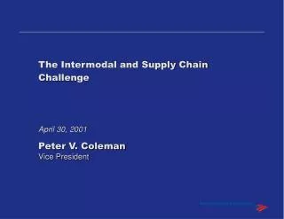 The Intermodal and Supply Chain Challenge