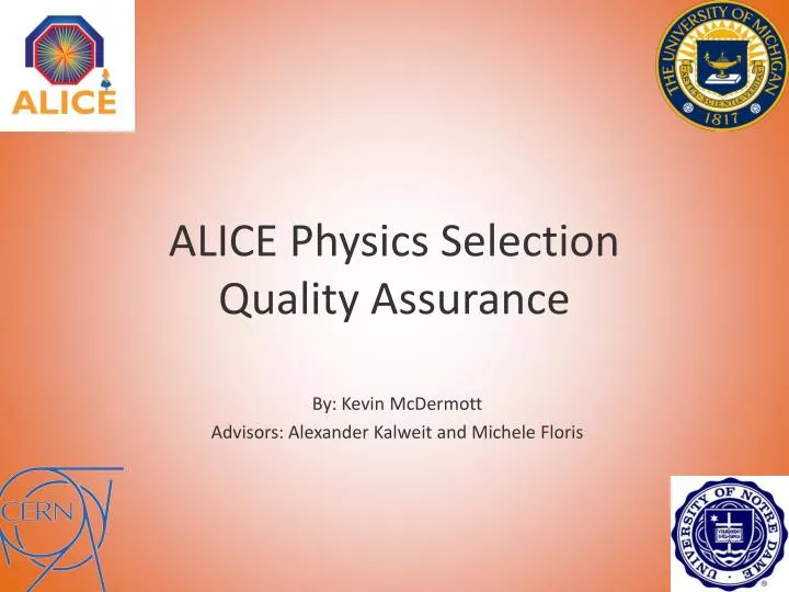 alice physics selection quality assurance