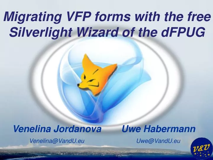 migrating vfp forms with the free silverlight wizard of the dfpug