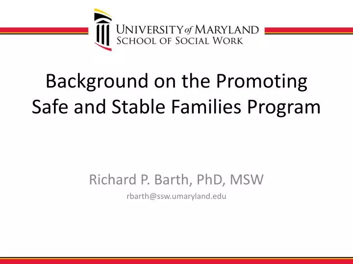 background on the promoting safe and stable families program
