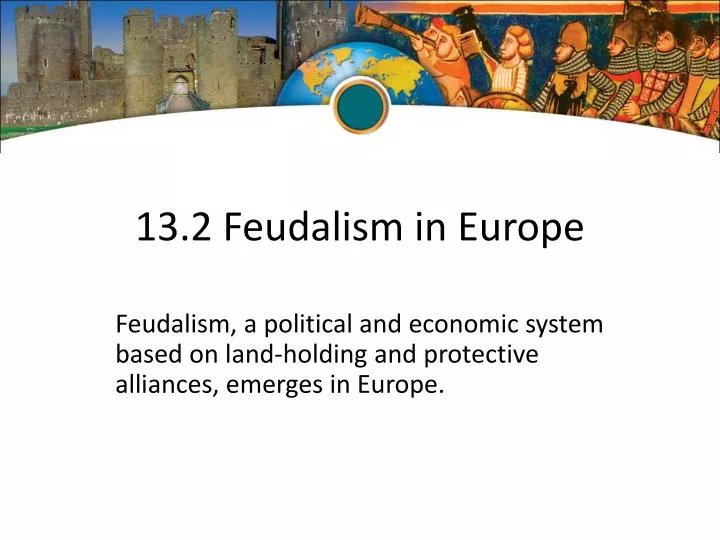 13 2 feudalism in europe
