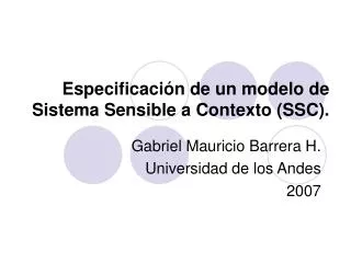 Especificación de un modelo de Sistema Sensible a Contexto (SSC).