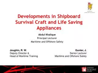 Developments in Shipboard Survival Craft and Life Saving Appliances