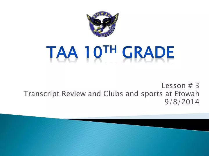 lesson 3 transcript review and clubs and sports at etowah 9 8 2014