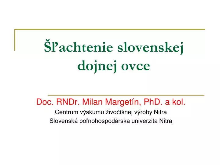 achtenie slovenskej dojnej ovce