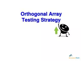 Orthogonal Array Testing Strategy