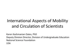 International Aspects of Mobility and Circulation of Scientists