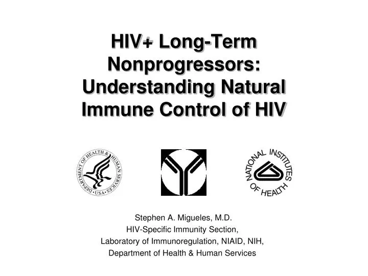 hiv long term nonprogressors understanding natural immune control of hiv