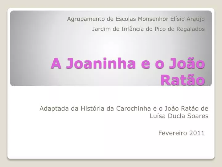 a joaninha e o jo o rat o