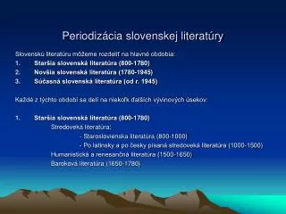 Periodizácia slovenskej literatúry