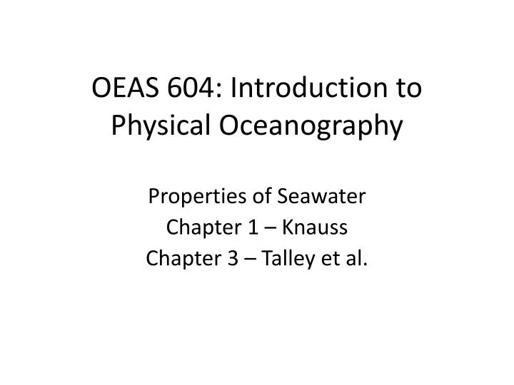 oeas 604 introduction to physical oceanography