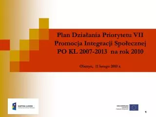 Plan Działania Priorytetu VII Promocja Integracji Społecznej PO KL 2007-2013 na rok 2010