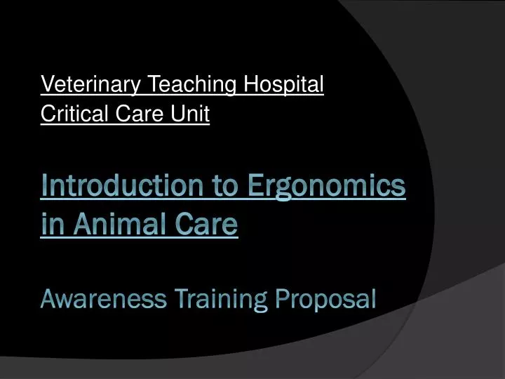 introduction to ergonomics in animal care awareness training proposal