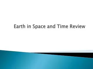 Earth in Space and Time Review