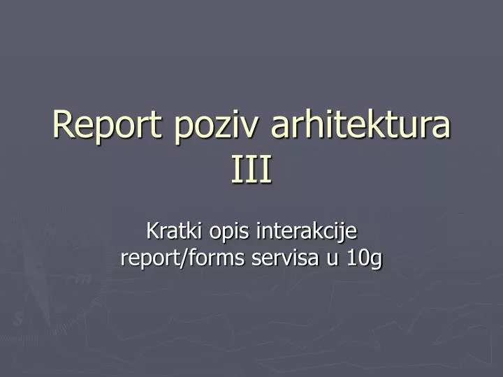 report poziv arhitektura iii