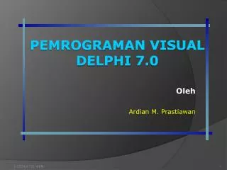 Pemrograman Visual Delphi 7.0