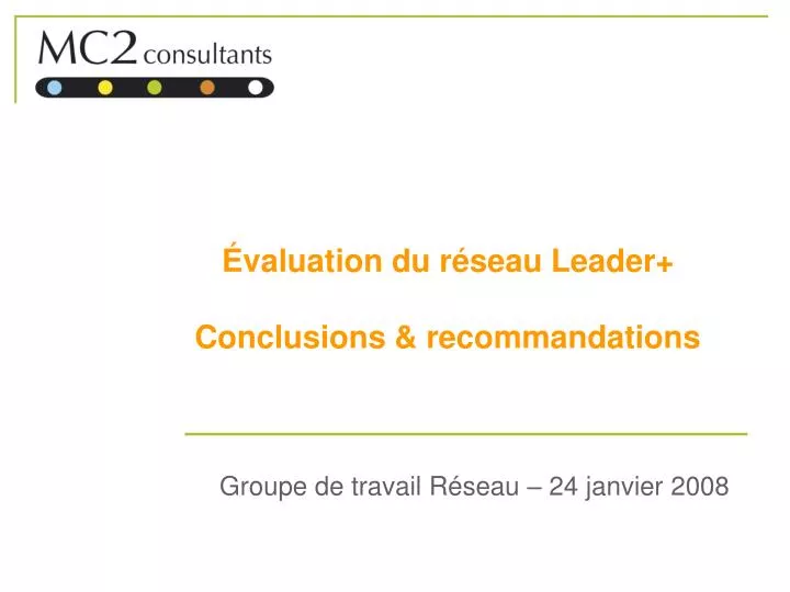 valuation du r seau leader conclusions recommandations