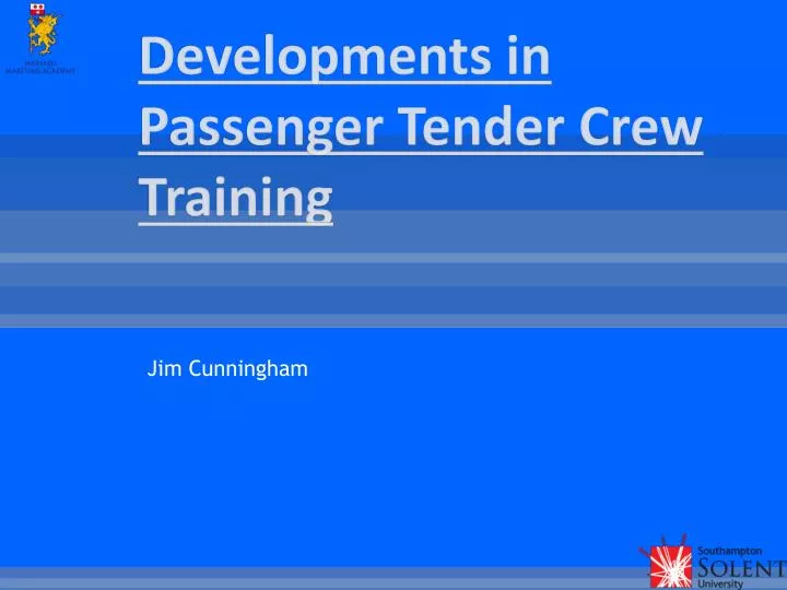 developments in passenger tender crew training