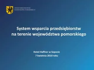 System wsparcia przedsiębiorstw na terenie województwa pomorskiego