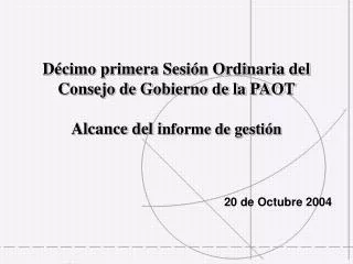 d cimo primera sesi n ordinaria del consejo de gobierno de la paot alcance del i nforme de gesti n