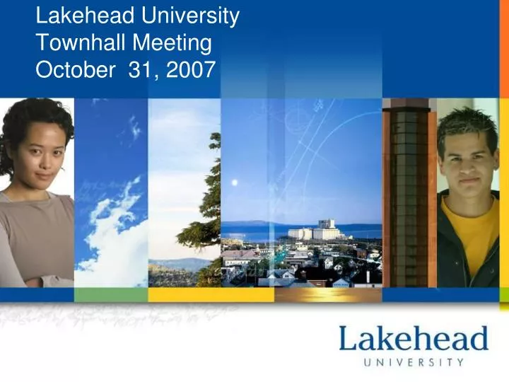 lakehead university townhall meeting october 31 2007