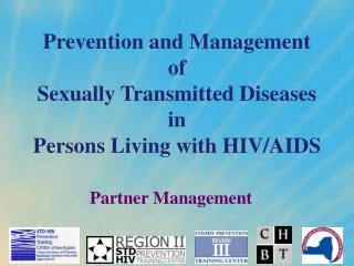 Prevention and Management of Sexually Transmitted Diseases in Persons Living with HIV/AIDS