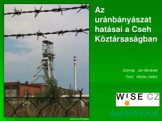 Az uránbányászat hatásai a Cseh Köztársaságban