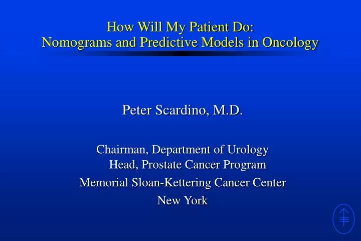 how will my patient do nomograms and predictive models in oncology