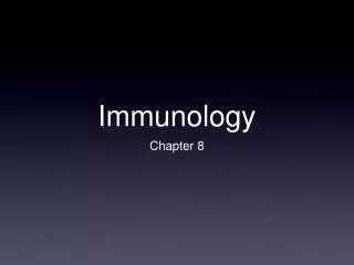 Immunology