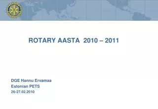 ROTARY AASTA 2010 – 2011