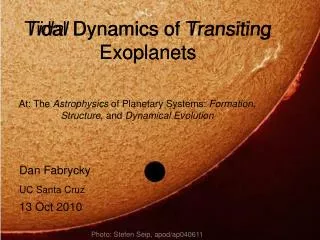 Tidal Dynamics of Transiting Exoplanets